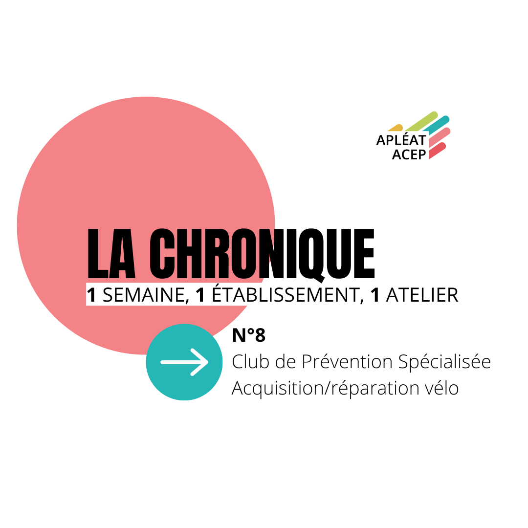 La chronique Atelier v lo au Club de Pr vention Sp cialis e