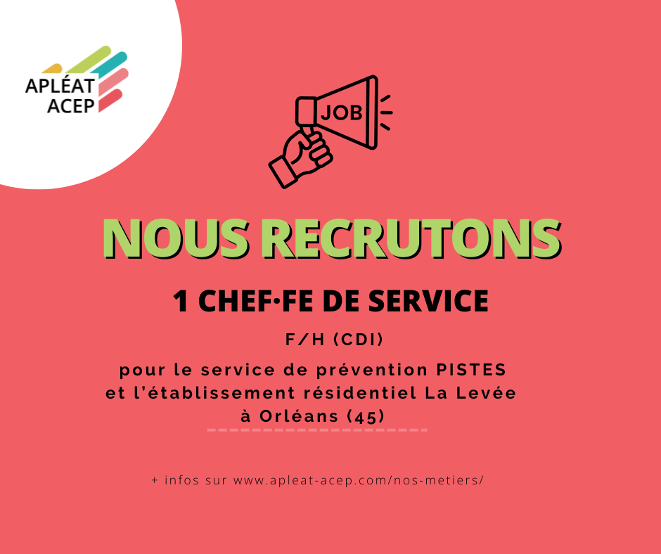 Nous recrutons Un·e Chef·fe de service à Orléans